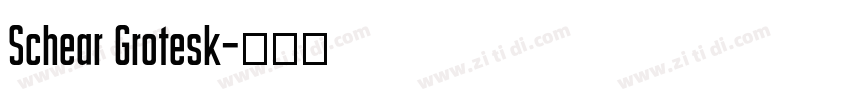Schear Grotesk字体转换